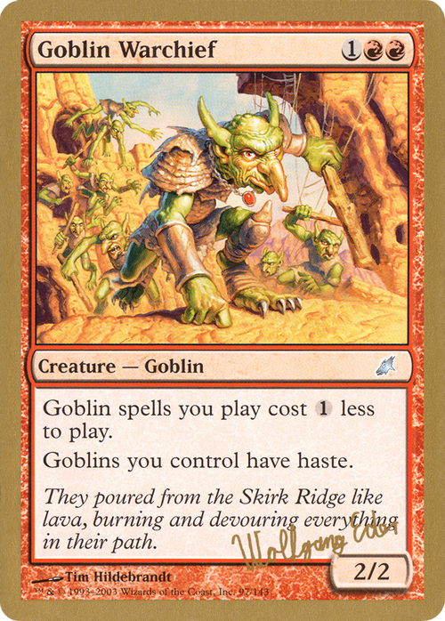 Goblin Warchief - 2003 Wolfgang Eder (SCG) (WCD-WE97) - World Championship Decks 2003