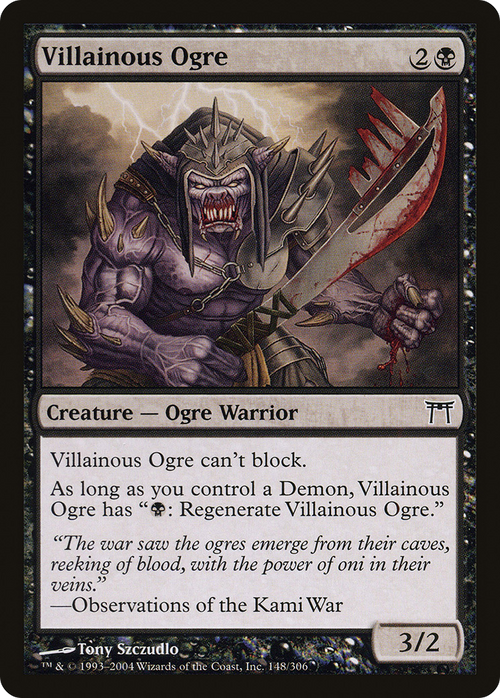 Villainous Ogre (CHK-148) - Champions of Kamigawa Foil