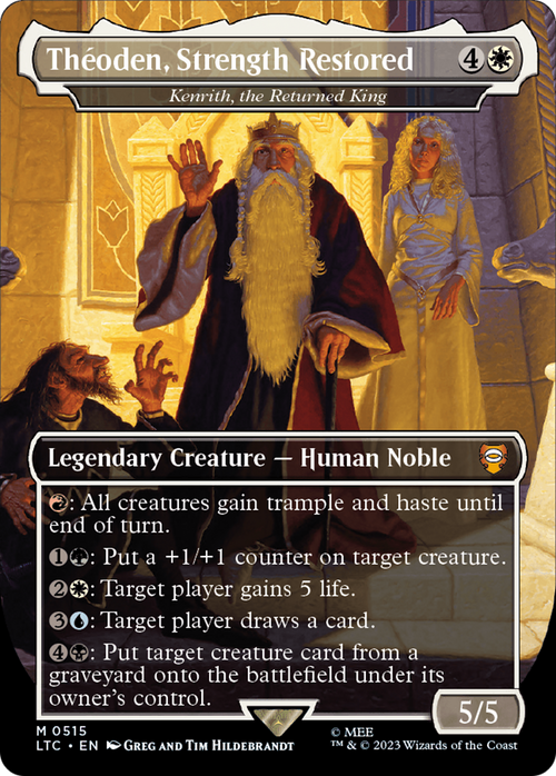 Theoden, Strength Restored - Kenrith, the Returned King (Borderless) (LTC-515) - Tales of Middle-earth Commander / Théoden, Strength Restored