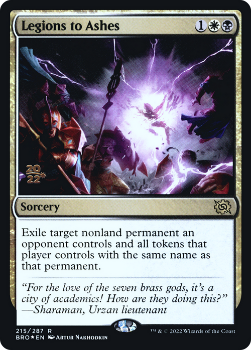 Legions to Ashes (PRE-215) - The Brothers' War Promos Foil