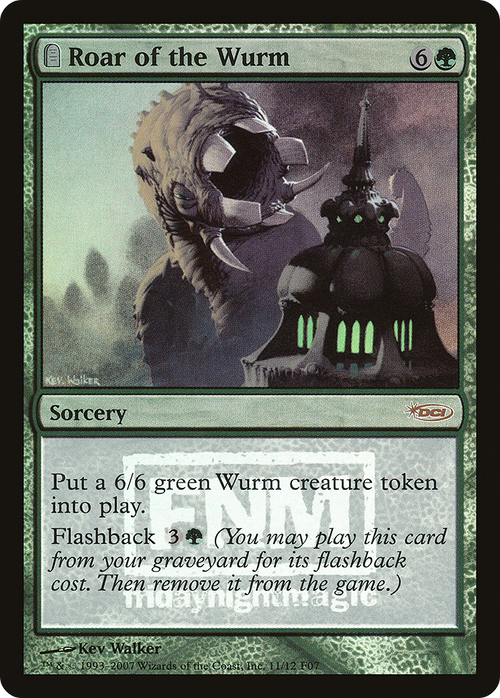 Roar of the Wurm (FNM-011) - Friday Night Magic 2007: (tombstone) Foil