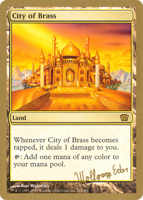 City of Brass - 2003 Wolfgang Eder (8ED) (WCD-WE322) - World Championship Decks 2003