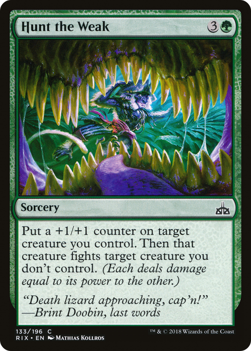 Hunt the Weak (RIX-133) - Rivals of Ixalan