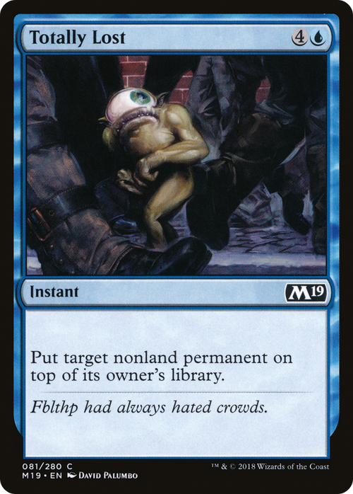 Totally Lost (M19-081) - Core Set 2019