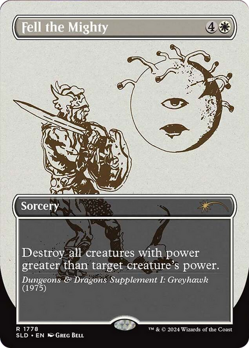 Fell the Mighty (SLD-1778) - Secret Lair Drop (Borderless) Foil