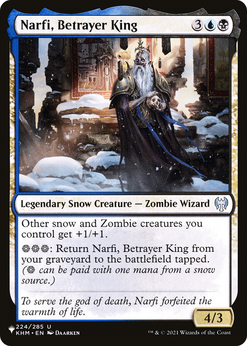 Narfi, Betrayer King (LIST-KHM-224) - The List: (snow)