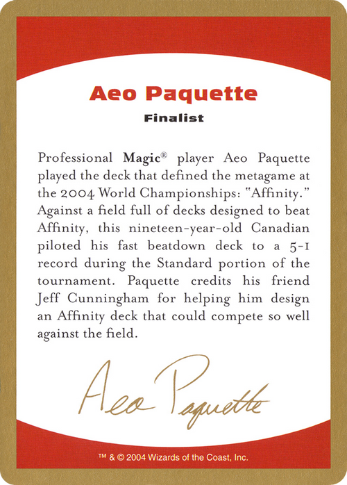 Aeo Paquette Bio (WCD-AP0A) - World Championship Decks 2004