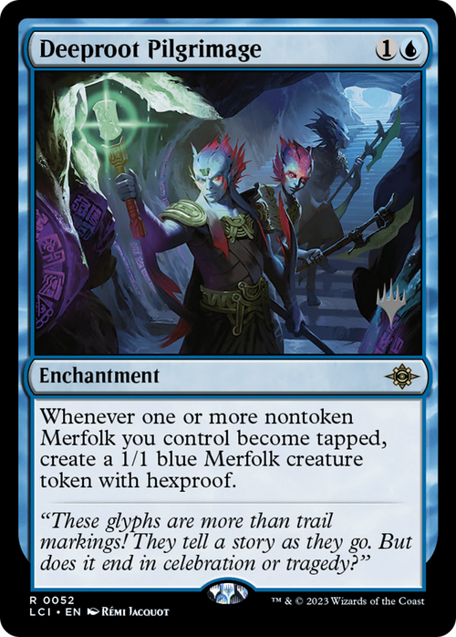 Deeproot Pilgrimage (PPLCI-052) - The Lost Caverns of Ixalan Promos Foil