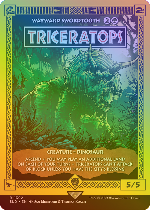 Triceratops - Wayward Swordtooth (Rainbow Foil) (SLD-1392) - Secret Lair Drop / Triceratops (Borderless) Foil
