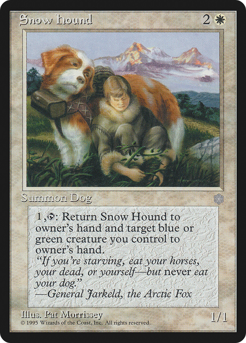 Snow Hound (ICE-) - Ice Age