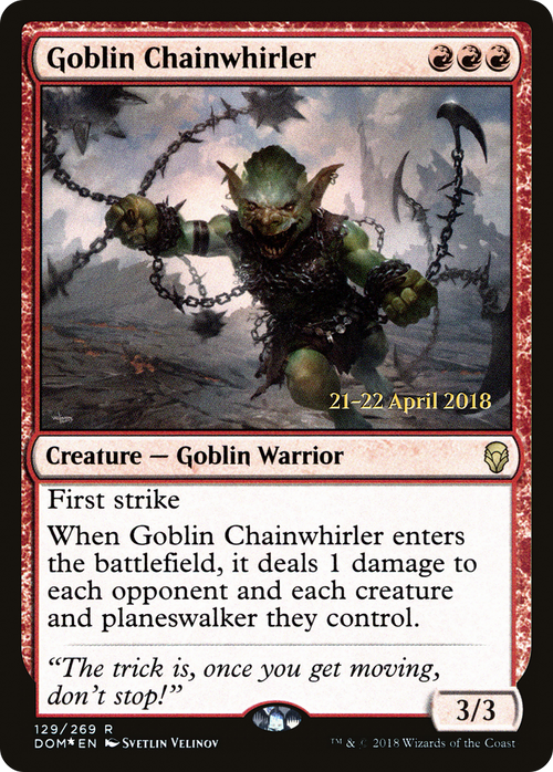 Goblin Chainwhirler (PRE-129S) - Dominaria Promos Foil