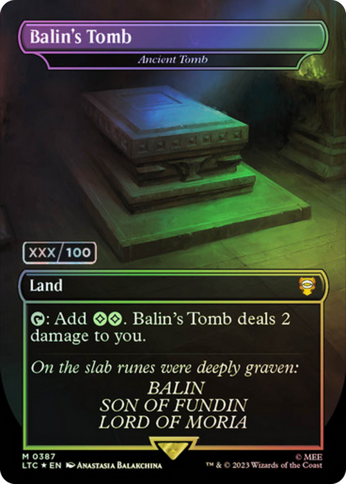 Balin's Tomb - Ancient Tomb (Serial Numbered) (LTC-387) - Tales of Middle-earth Commander / Balin's Tomb (Borderless) Foil