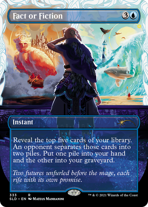 Fact or Fiction (SLD-333) - Secret Lair Drop (Borderless) Foil