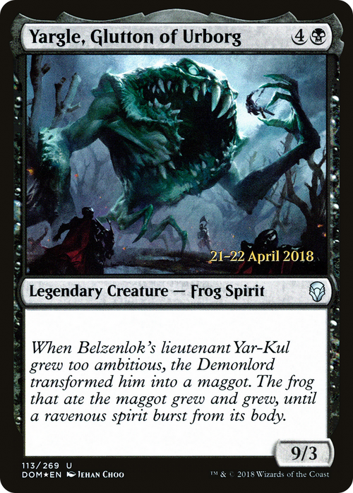 Yargle, Glutton of Urborg (PRE-113S) - Dominaria Promos Foil