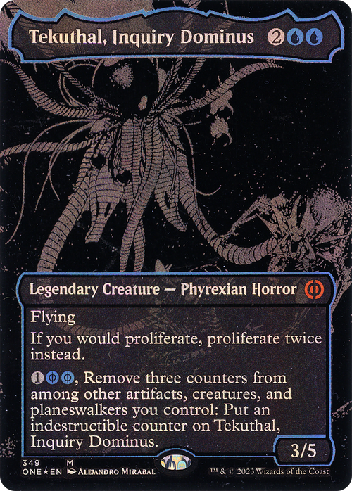Tekuthal, Inquiry Dominus (Oil Slick Raised Foil) (ONE-349) - Phyrexia: All Will Be One (Borderless) Foil