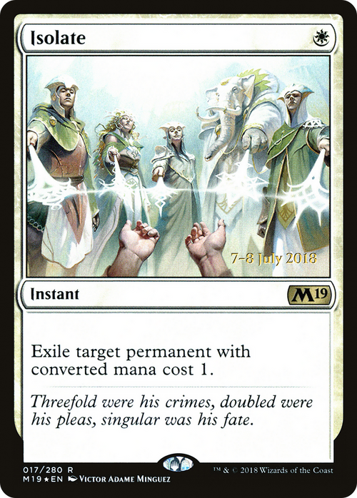 Isolate (PRE-17S) - Core Set 2019 Promos Foil