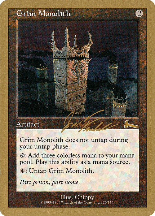 Grim Monolith - 2000 Jon Finkel (ULG) (WCD-) - World Championship Decks 2000