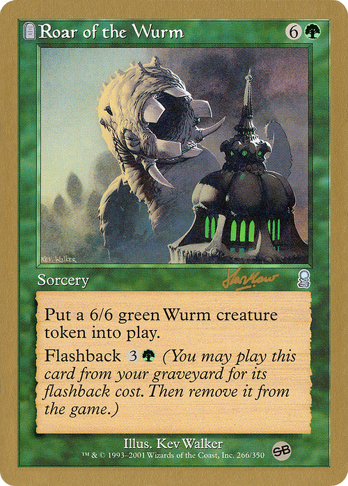 Roar of the Wurm - 2002 Sim Han How (ODY) (SB) (WCD-) - World Championship Decks 2002: (tombstone)
