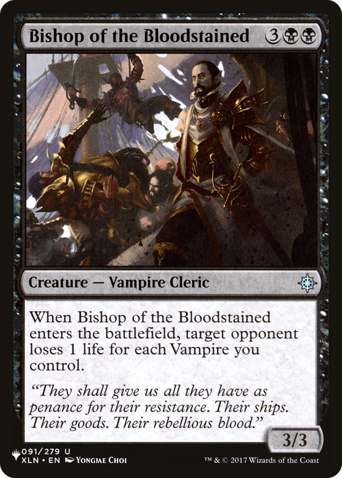 Bishop of the Bloodstained (LIST-XLN-91) - The List