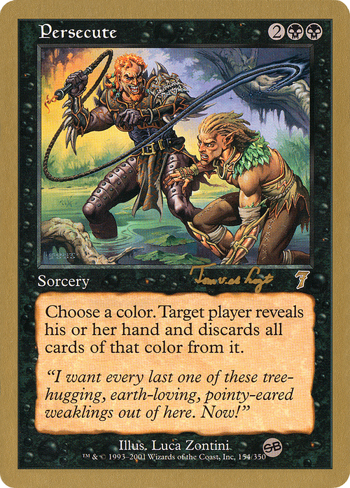 Persecute - 2001 Tom van de Logt (7ED) (SB) (WCD-) - World Championship Decks 2001