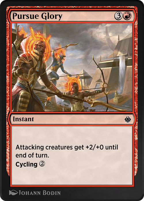 Pursue Glory (AKR-172) - Amonkhet Remastered