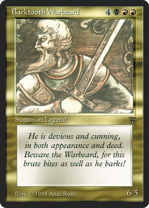 Barktooth Warbeard (LEG-) - Legends
