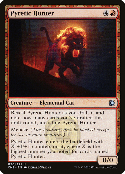Pyretic Hunter (CN2-056) - Conspiracy: Take the Crown: (draft)