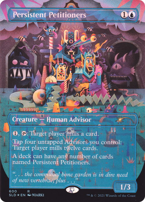 Persistent Petitioners (600) (SLD-600) - Secret Lair Drop (Borderless) Foil