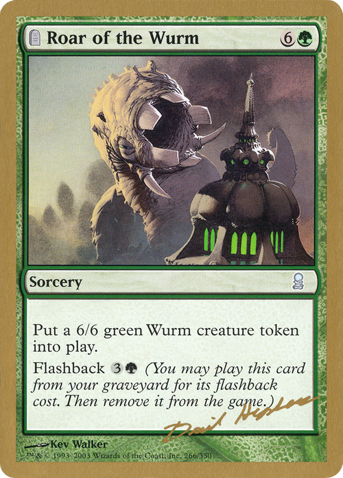 Roar of the Wurm - 2003 Dave Humpherys (ODY) (WCD-DH266) - World Championship Decks 2003: (tombstone)