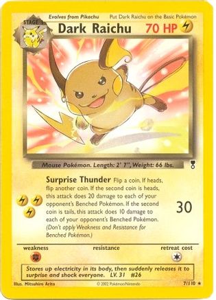 Dark Raichu - 7/110 (WotC Legendary Collection)/110  Deck Exclusives - Rare