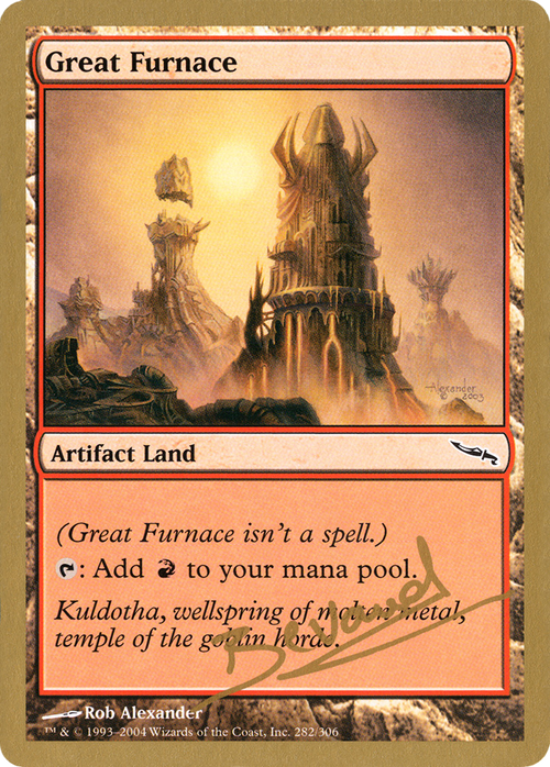Great Furnace - 2004 Manuel Bevand (MRD) (WCD-MB282) - World Championship Decks 2004