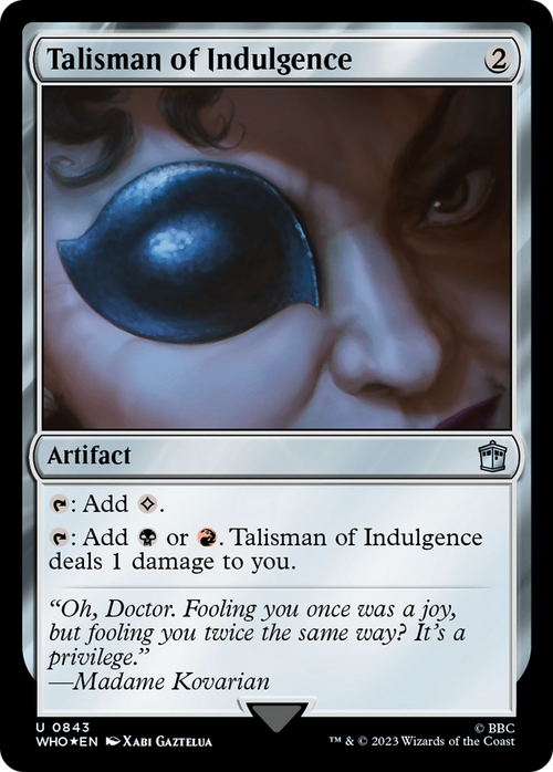 Talisman of Indulgence (Surge Foil) (WHO-843) - Doctor Who Foil
