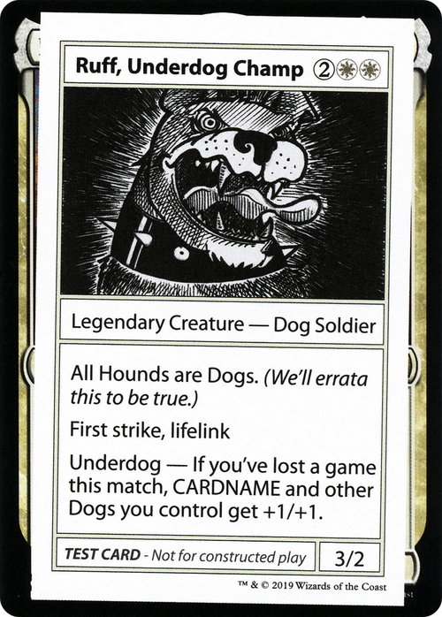 Ruff, Underdog Champ (No PW Symbol) (CMB1-010) - Mystery Booster Playtest Cards 2021