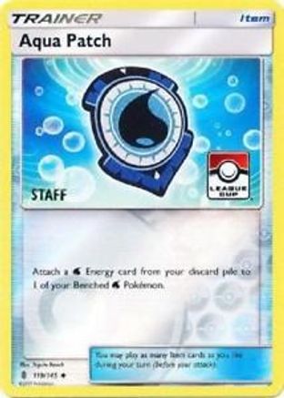 Aqua Patch - 119/145 (League Cup) [Staff]/145  - Reverse Holofoil League & Championship Cards - Promo