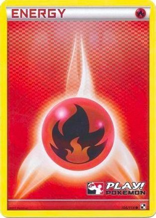 Fire Energy (Play! Pokemon) 106/114  - Holofoil League & Championship Cards - Promo