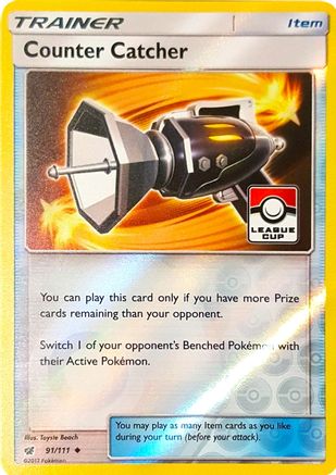 Counter Catcher (League Cup) 091/111  - Reverse Holofoil League & Championship Cards - Promo