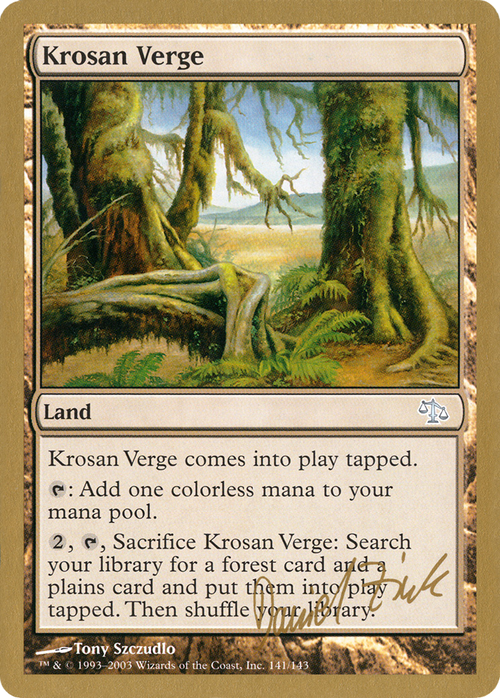 Krosan Verge - 2003 Daniel Zink (JUD) (WCD-DZ141) - World Championship Decks 2003