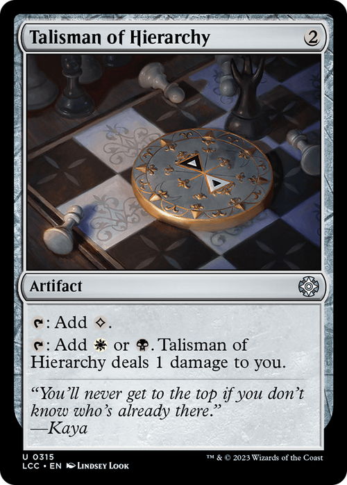 Talisman of Hierarchy (LCC-315) - The Lost Caverns of Ixalan Commander