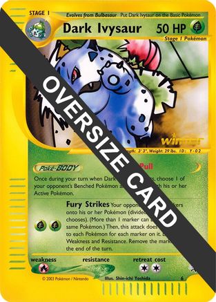 Dark Ivysaur - 6 (Best of Game 6 Promo)  Jumbo Cards - Promo