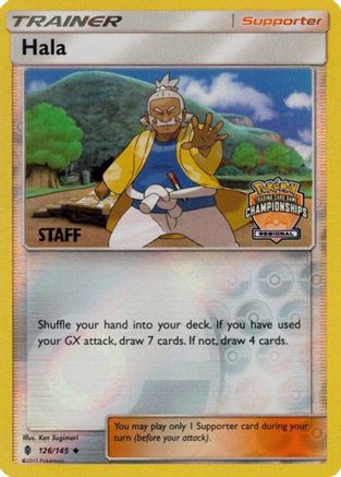 Hala - 126/145 (Regional Championships) [Staff]/145  - Reverse Holofoil League & Championship Cards - Promo