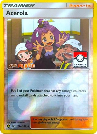 Acerola - 112a/147 (League Challenge) [4th Place]/147  - Reverse Holofoil League & Championship Cards - Promo