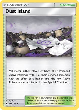 Dust Island 168  SM  Unbroken Bonds - Uncommon