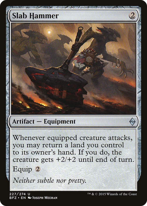 Slab Hammer (BFZ-227) - Battle for Zendikar Foil