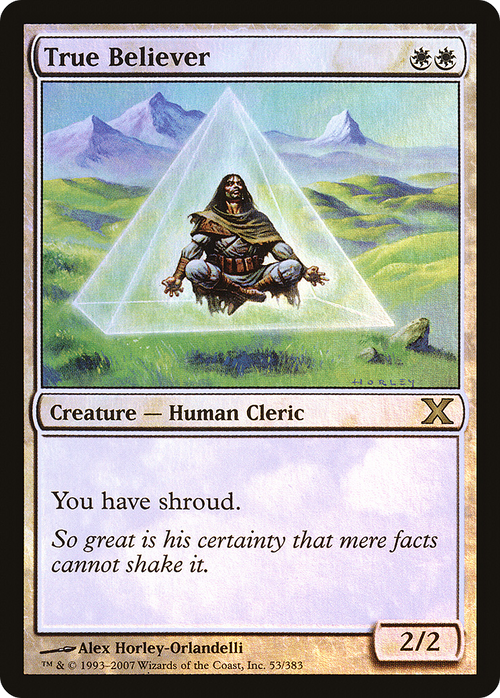 True Believer (10E-53★) - Tenth Edition Foil