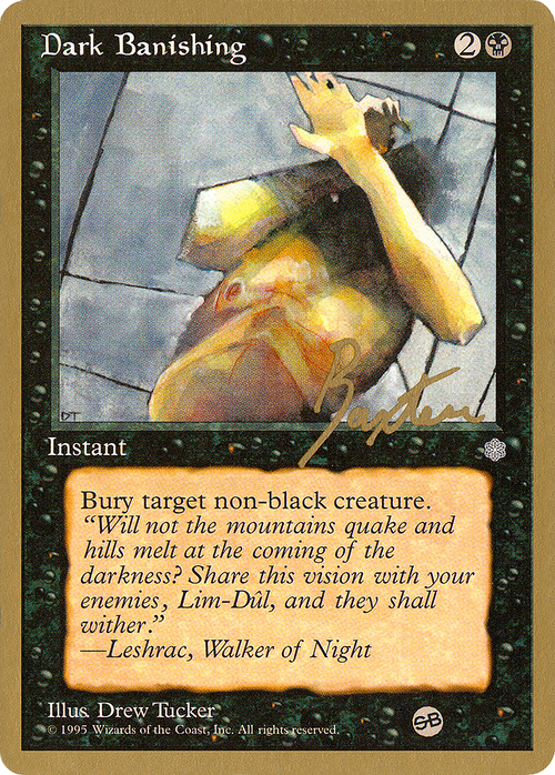 Dark Banishing - 1996 George Baxter (ICE) (SB) (WCD-) - Pro Tour Collector Set