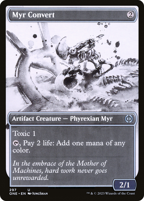 Myr Convert (Showcase) (ONE-297) - Phyrexia: All Will Be One: (Showcase)