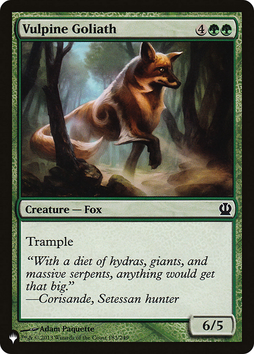 Vulpine Goliath (LIST-THS-183) - The List