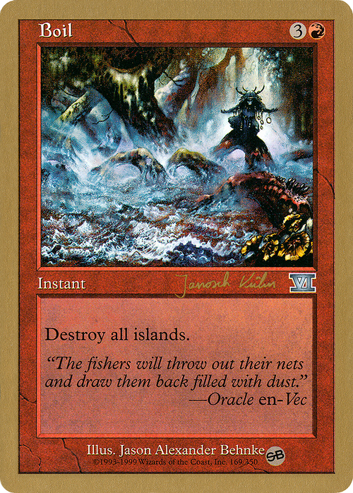 Boil - 2000 Janosch Kuhn (6ED) (SB) (WCD-) - World Championship Decks 2000