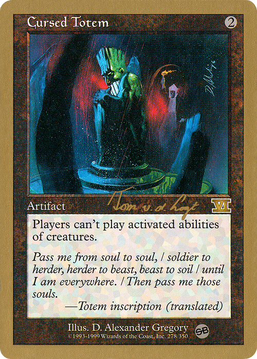 Cursed Totem - 2000 Tom van de Logt (6ED) (SB) (WCD-) - World Championship Decks 2000