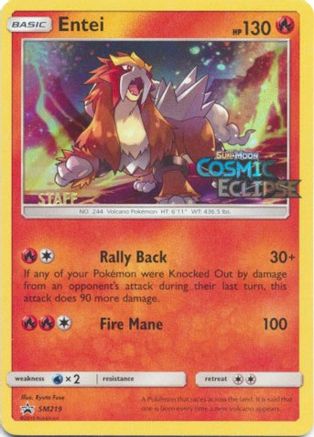 Entei - SM219 (Prerelease) [Staff]  - Holofoil SM Promos - Promo